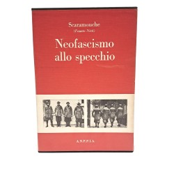 Neofascismo allo specchio e Starace dixit