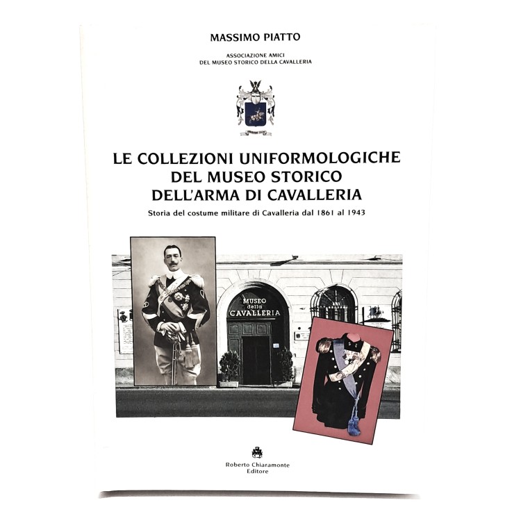 Le collezioni uniformologiche del museo storico dell'arma di cavalleria