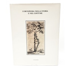 L'ortopedia nella storia e nel costume