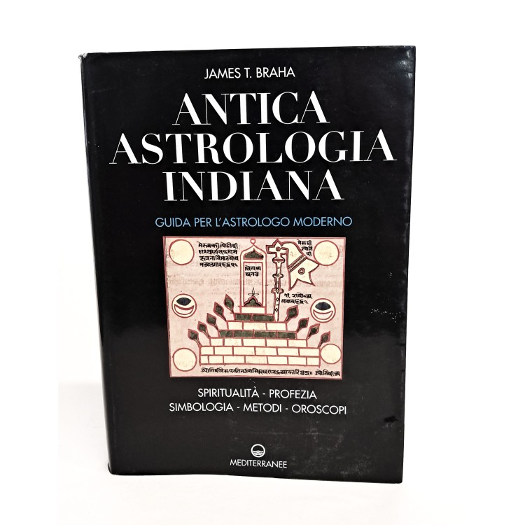 Antica astrologia indiana. Guida per l'astrologo moderno