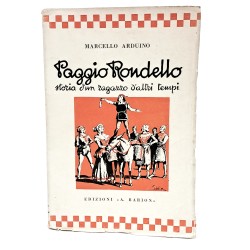 Poggio Rondello e la sua regina. Storia di un ragazzo d'altri tempi