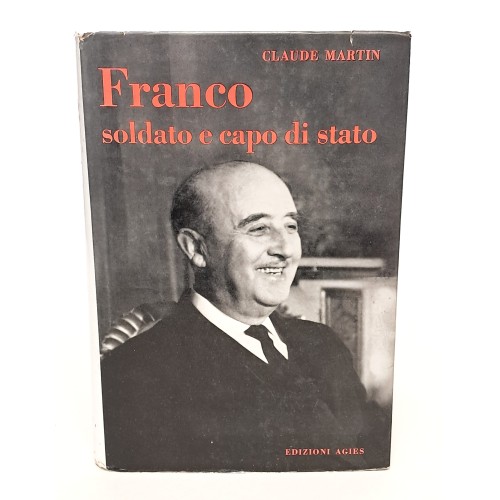 Franco soldato e capo di stato