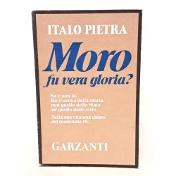 Moro fu vera gloria?