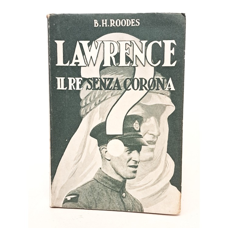Lawrence il re senza corona