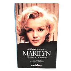 Marilyn. Tutti i segreti di una vita