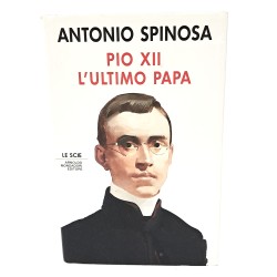 Pio XII l'ultimo papa