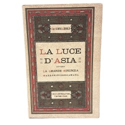 La luce d'Asia ovvero La grande rinunzia