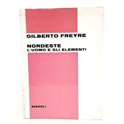 Nordeste. L' uomo e gli  elementi