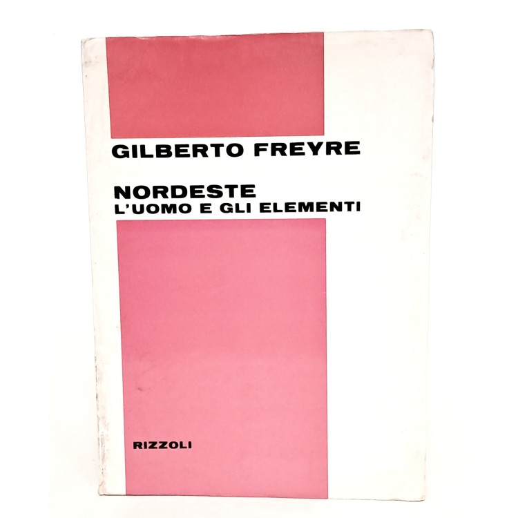 Nordeste. L' uomo e gli  elementi