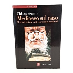 Medioevo sul naso. Occhiali, bottoni e altre invenzioni medievali