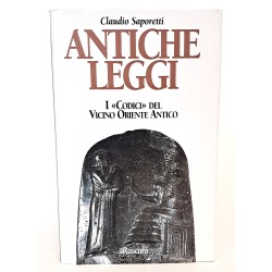 Antiche leggi. I "codici" del vicino oriente antico