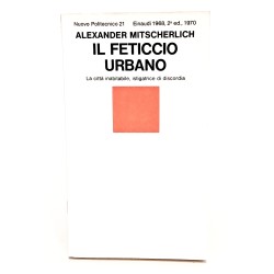Il feticcio urbano