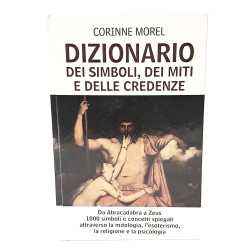 Dizionario dei simboli, dei miti e delle credenze
