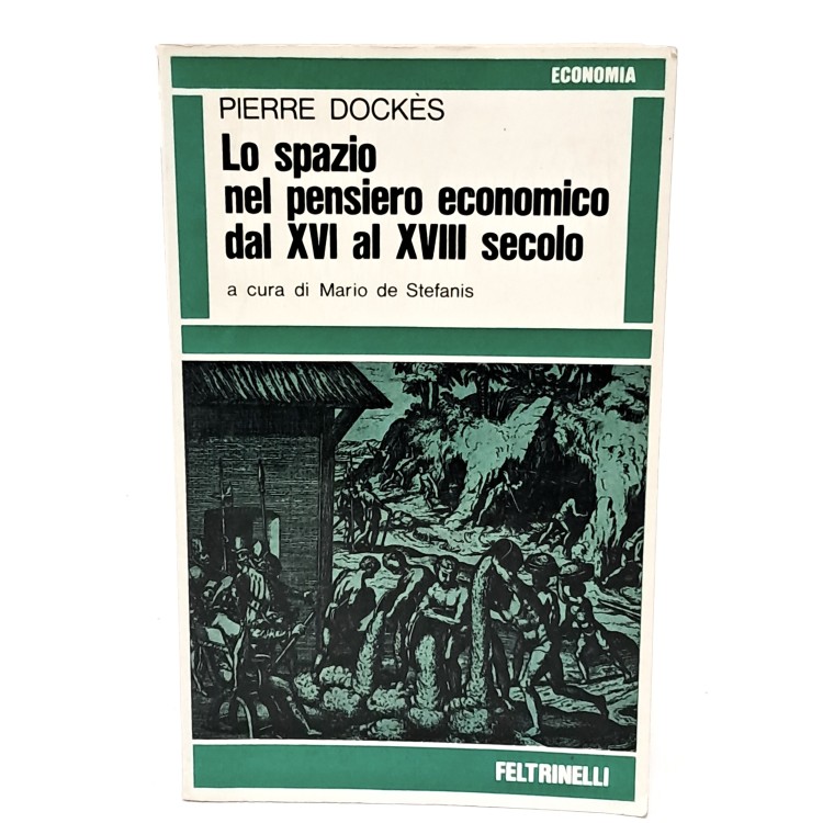 Lo spazio nel pensiero economico dal XVI al XVIII secolo