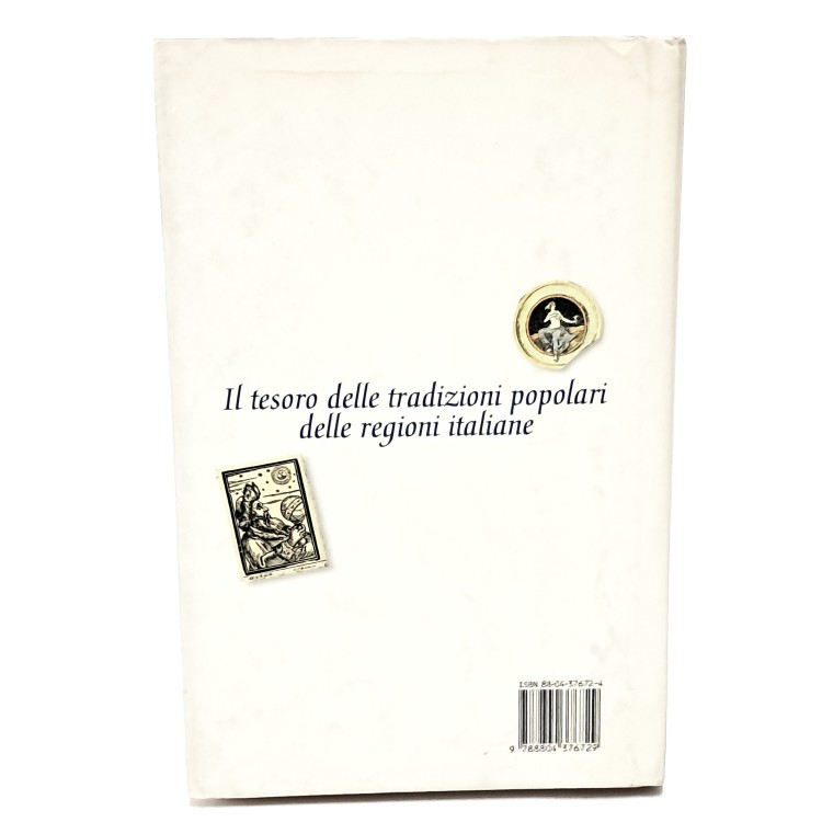 Lunario. Dodici mesi di miti, feste, leggende e tradizioni popolari d'Italia