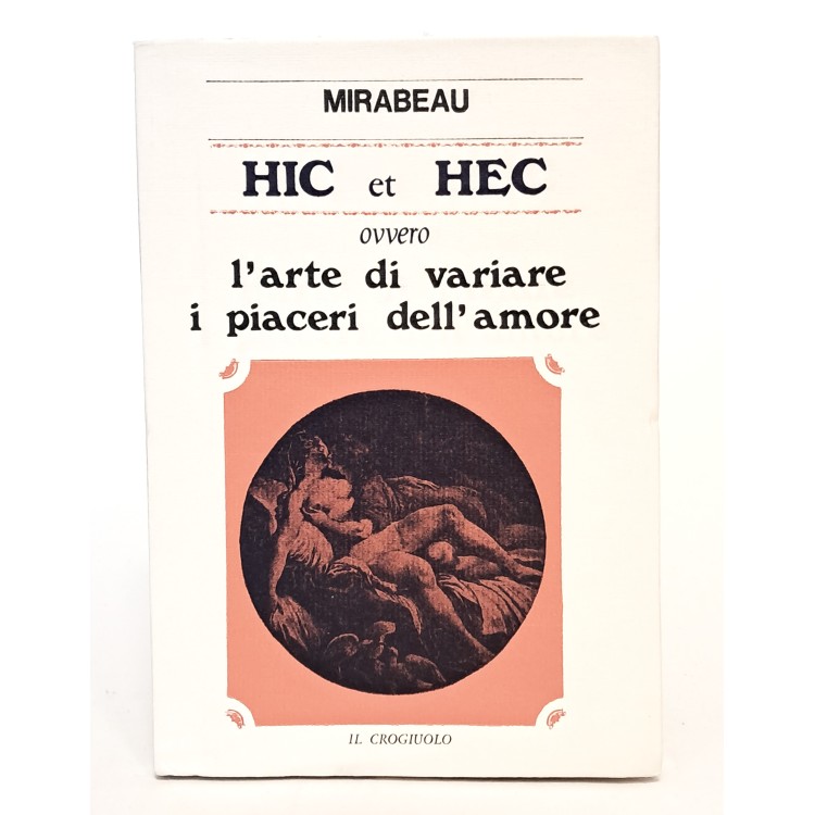 Hic et Hec ovvero l'arte di variare i piaceri dell'amore
