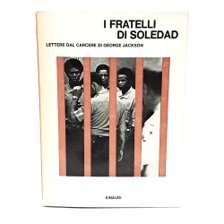 I fratelli Soledad. Lettere dal carcere di George Jackson