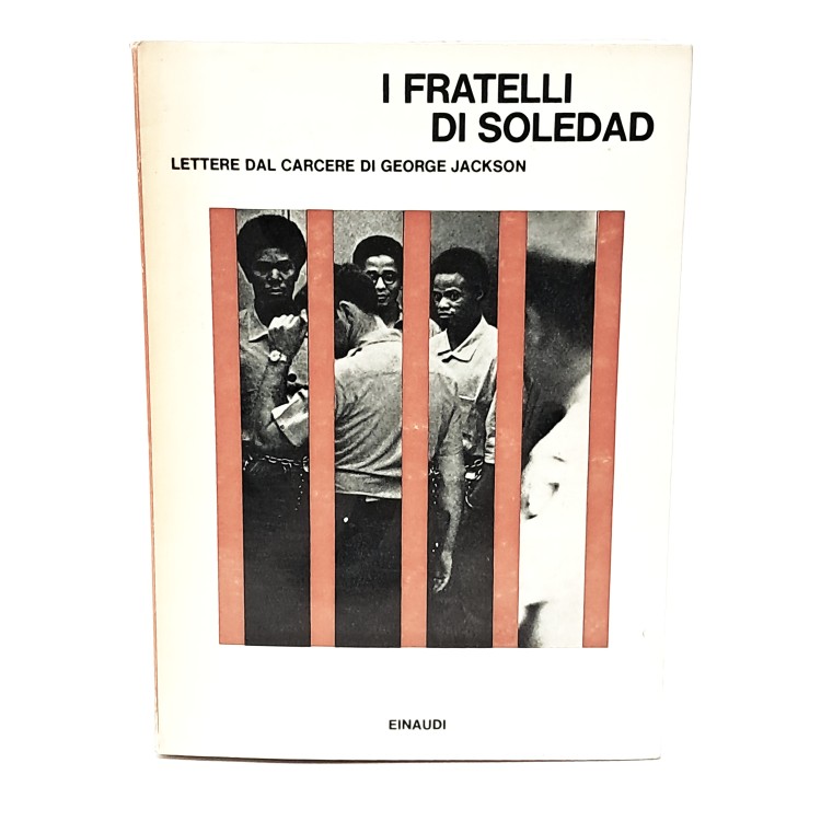 I fratelli Soledad. Lettere dal carcere di George Jackson