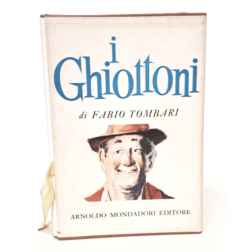 I ghiottoni (vecchi e nuovi)