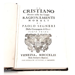 Il cristiano istruito nella sua legge. Ragionamenti morali I-II-III 2