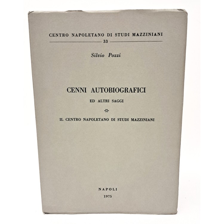 Cenni autobiografici ed altri saggi