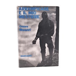 Arrampicare è il mio mestiere