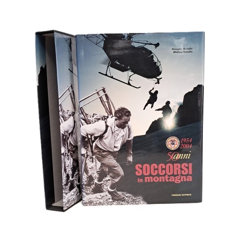 50 anni di soccorsi in montagna 1954-2004