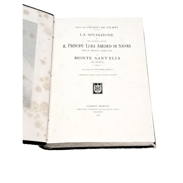 La spedizione di Sua Altezza Reale Il principe Amedeo di Savoia al Monte Sant'Elia