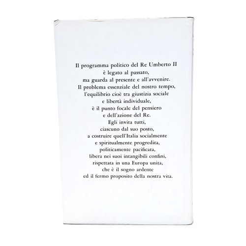 Il pensiero e l'azione del re Umberto II dall'esilio
