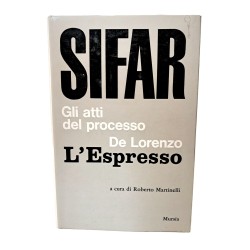 Sifar. Gli atti del processo De Lorenzo L'Espresso