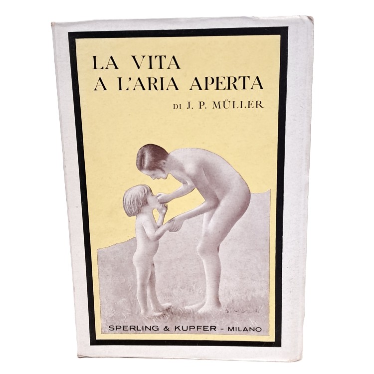 La vita all'aria aperta