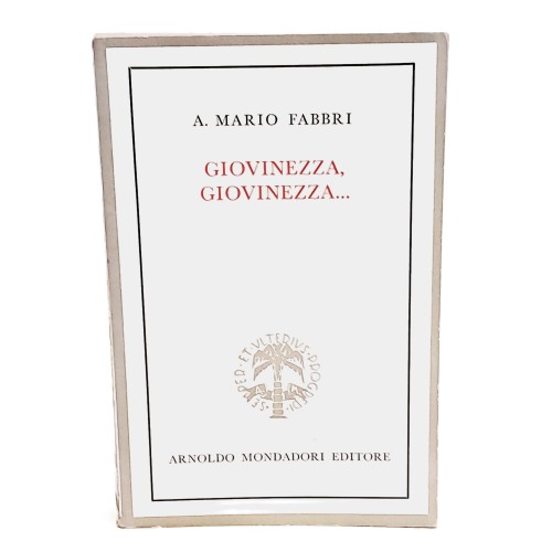 Giovinezza, giovinezza…