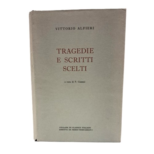 Tragedie e scritti scelti