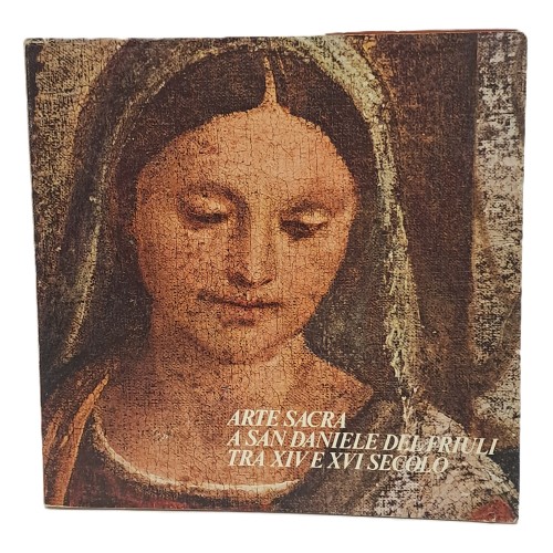 Arte sacra a San Daniele del Friuli tra XIV e XVI secolo