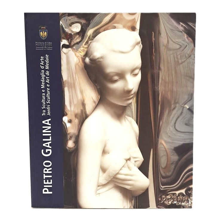 Pietro Galina tra scultura e medaglia d'arte