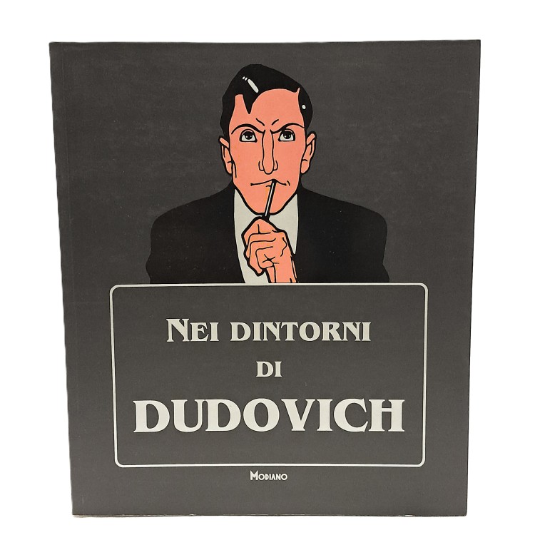 Nei dintorni di Dudovich. Per una storia della piccola pubblicità e dei suoi grandi autori
