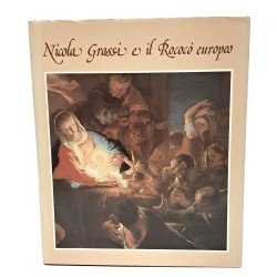 Nicola Grassi e il rococò europeo