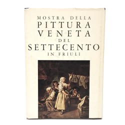 Mostra della pittura veneta del Settecento in Friuli 2