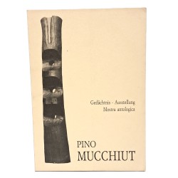 Pino Mucchiut mostra antologica 1924-1990