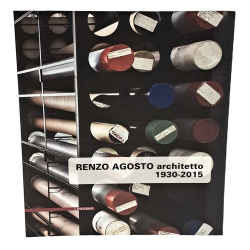 Renzo Agosto architetto 1930-2015