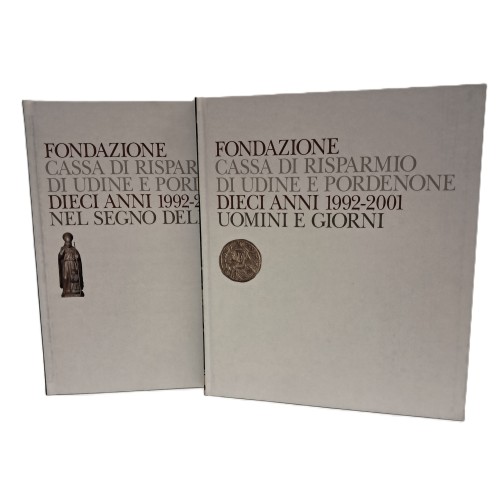 Fondazione CRUP. Dieci anni 1992-2001 nel segno dell'arte I-II