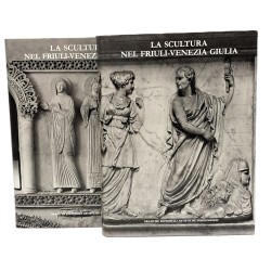 La scultura nel Friuli-Venezia Giulia I-II 2