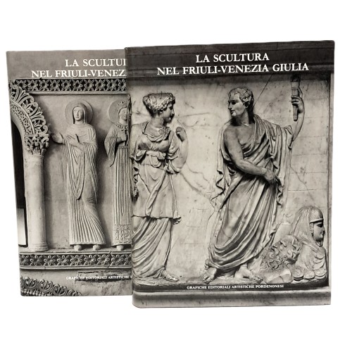 La scultura nel Friuli-Venezia Giulia I-II