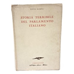 Storia terribile del Parlamento italiano