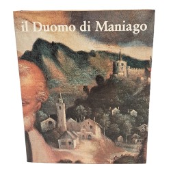 Il duomo di Maniago e le chiese minori