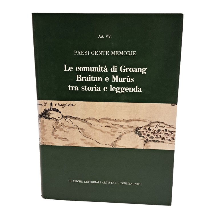 Le comunità di Groang Braitan e Murùs tra storia e leggenda