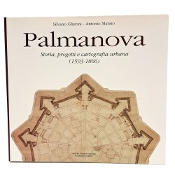 Palmanova. Storia, progetti e cartografia urbana (1593-1866)