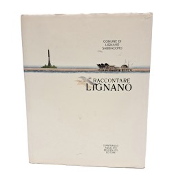 Raccontare Lignano