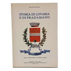 Storia di Lovaria e di Pradamano dalla preistoria ai giorni nostri