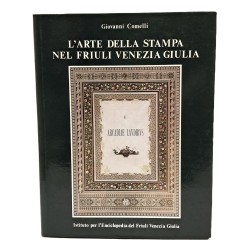 L'arte della stampa nel Friuli Venezia Giulia